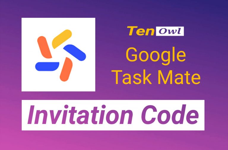 Tenowl Google Taskmate Invitation Code