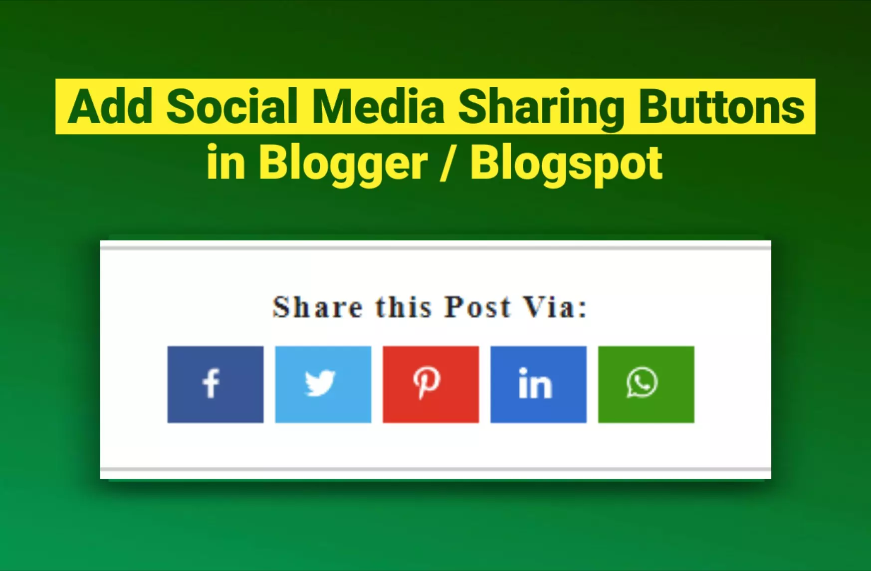 How to Add Social Media Sharing Buttons in Blogger and Blogspot