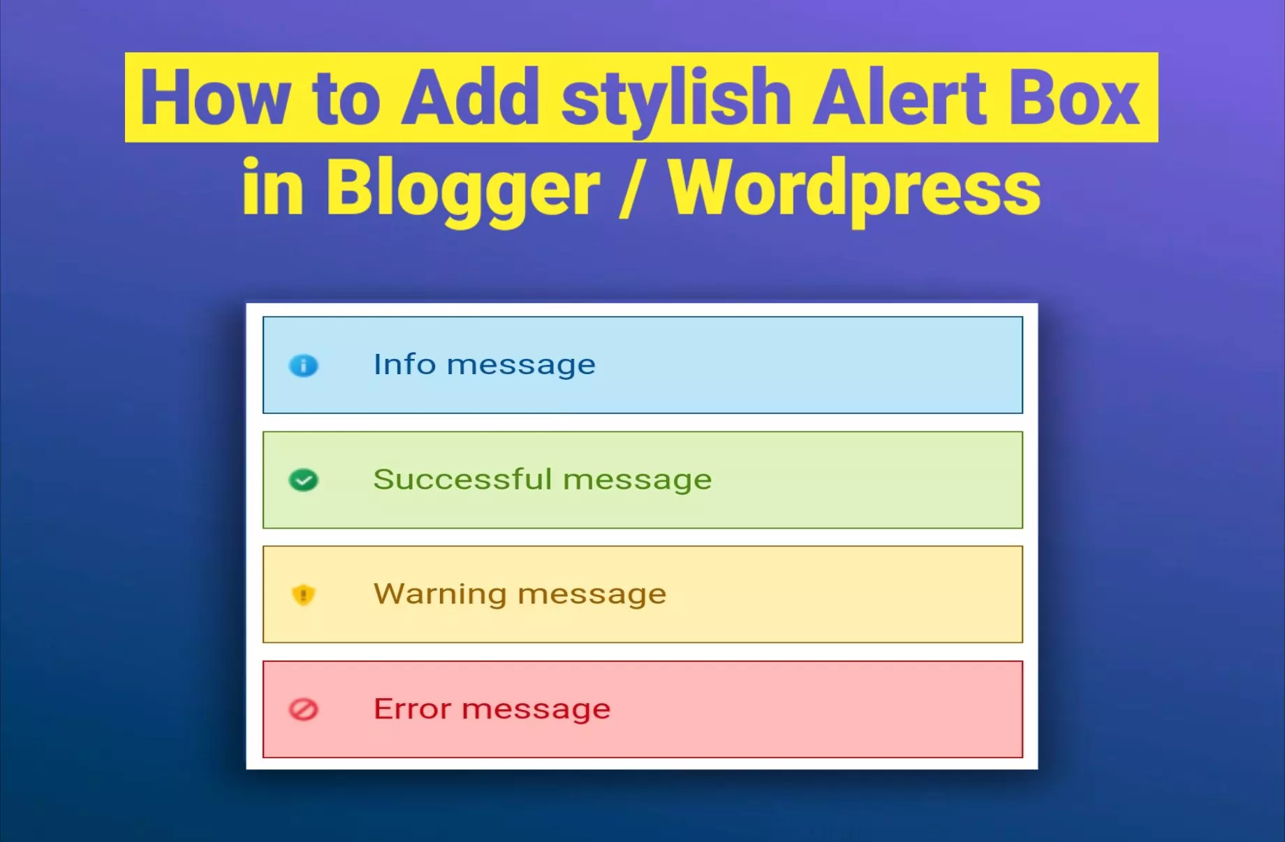 How to Add Stylish Alert Box in Blogger and WordPress