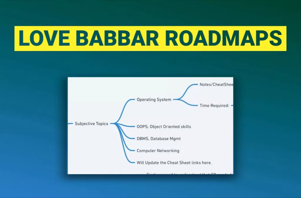 [All] Love Babbar Roadmaps (Android, Web Development, ML, DBMS, OS, OOPS)