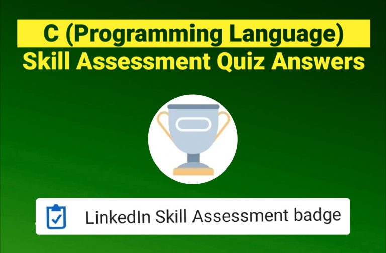 Linkedin C Programming Skill Assessment Quiz Answers 2023 (Updated)